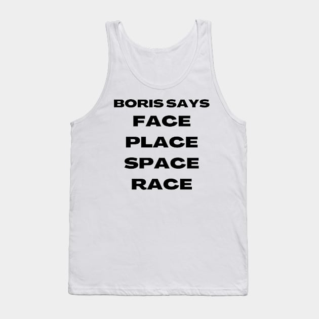 Boris Says Face Tank Top by Michelle Le Grand